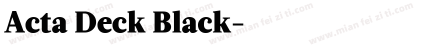 Acta Deck Black字体转换